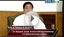 Cancer Awareness - Role of Tobacco and Alcohol in Cancer