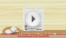 Download Smoke Signals A Social History of Marijuana