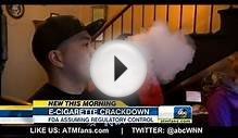 FDA Wants Warning Label on E-Cigarettes, Ban on Sales to