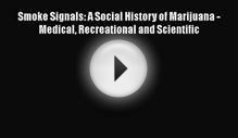 [PDF] Smoke Signals: A Social History of Marijuana